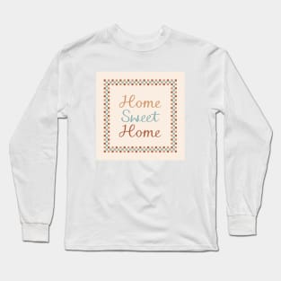 Home Sweet Home Script Check Frame Long Sleeve T-Shirt